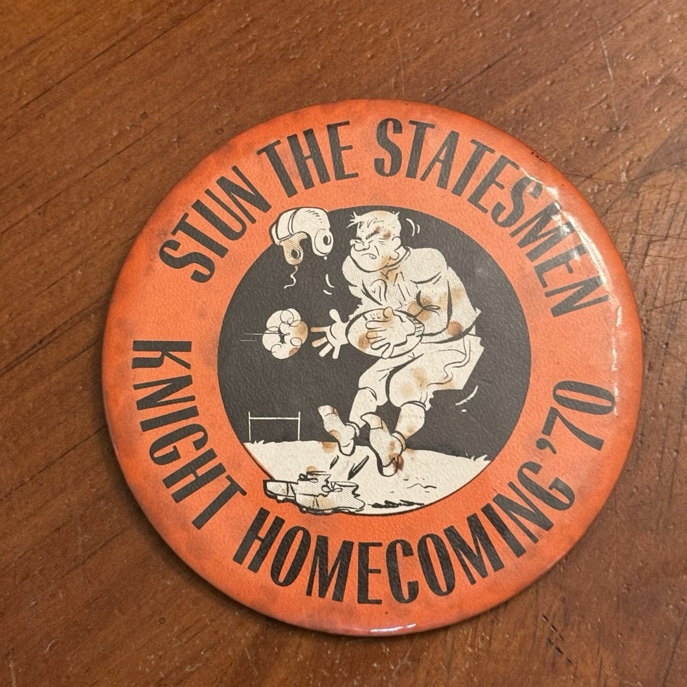 Stun The Statesmen Knight Homecoming '70 VTG Pinback Button Pin Round Circle